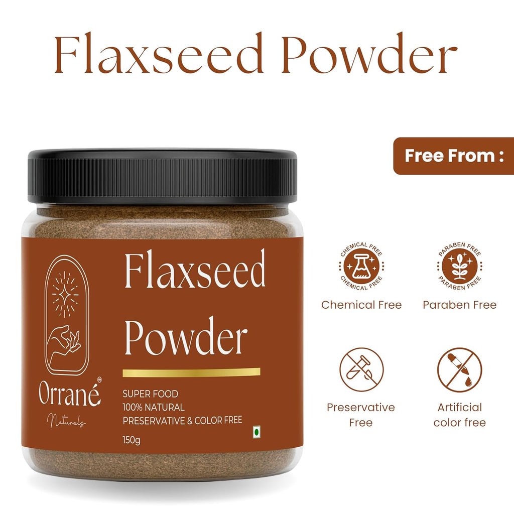 Orrané Flaxseed Powder Finely Ground Alsi Beej Powder for Smoothies, Baking and Cooking | Rich Omega 3 High Fibre Superfood | Supports Heart Health, Digestion & Weight Management