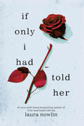 If Only I Had Told Her (Paperback) unavailable