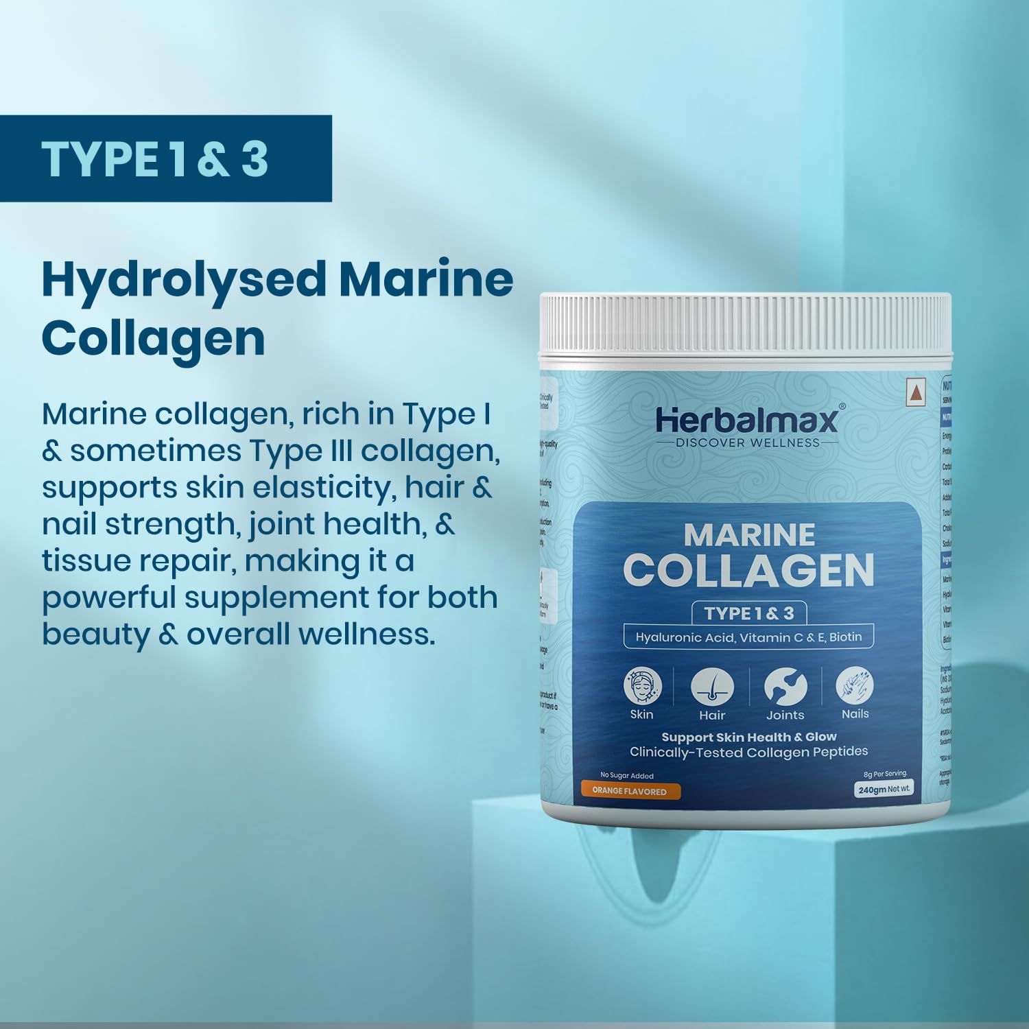 Herbal Max Marine Collagen Powder | Orange Flavour | Type I & III Hydrolyzed Collagen Peptides with Hyaluronic Acid, Vitamin C, Vitamin E & Biotin | Supports Skin, Hair, Nails, Bones & Joints | 240g