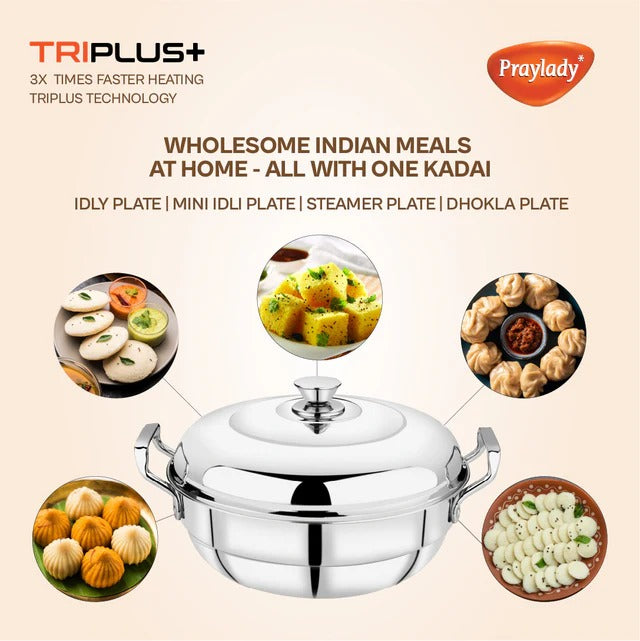 PrayLady Triplus Triply SS Multi Kadai 6 Plates (2 Idli+2 Dhokla+1 Mini Idli+1 Steamer) Induction Gas