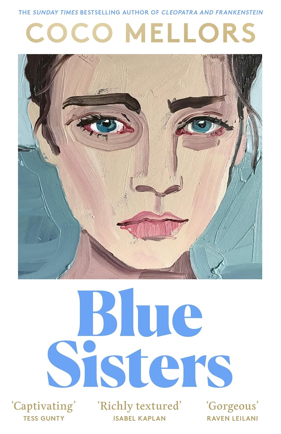 CLEOPATRA AND FRANKENSTEIN :  Blue Sisters: - paperback