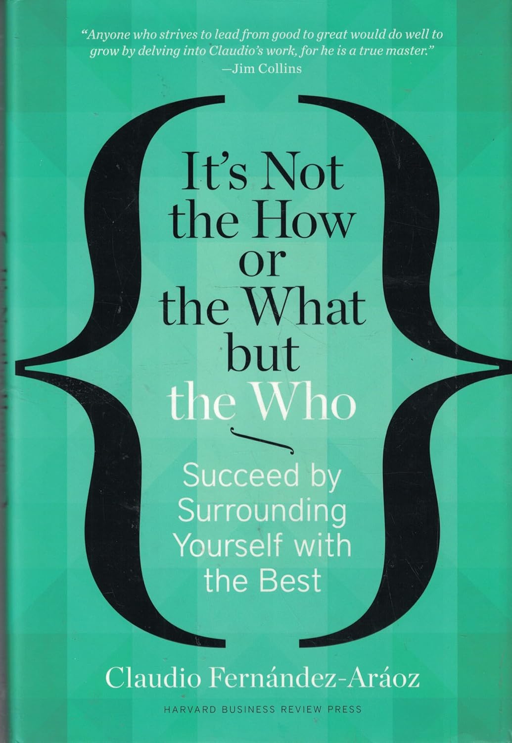 It's Not the How or the What But the Who - paperback