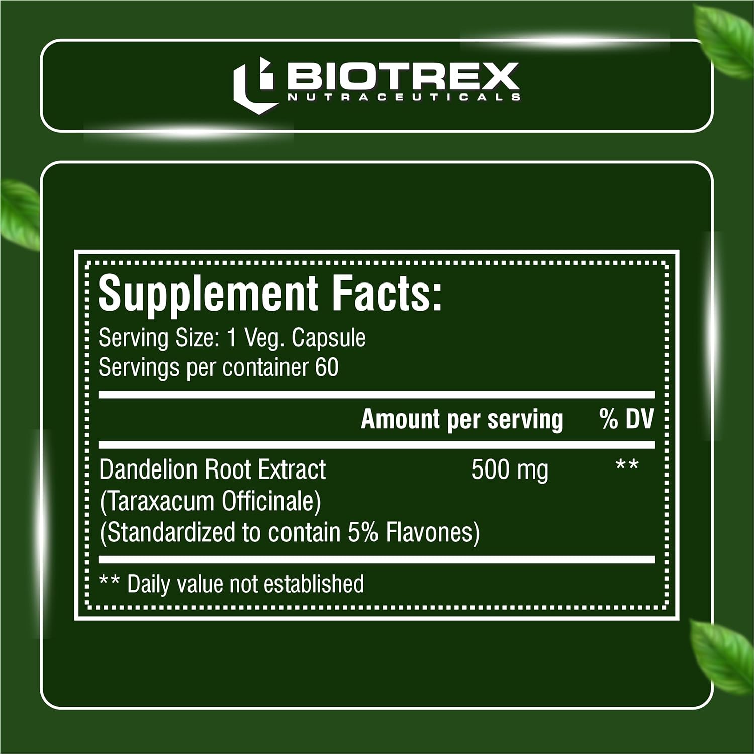 Biotrex Nutraceuticals Dandelion 500mg | Natural Diuretic & Antioxidant | Liver Support and Body Detox | Supports Digestion | Regulates Glucose Levels | 60 Veg Capsules