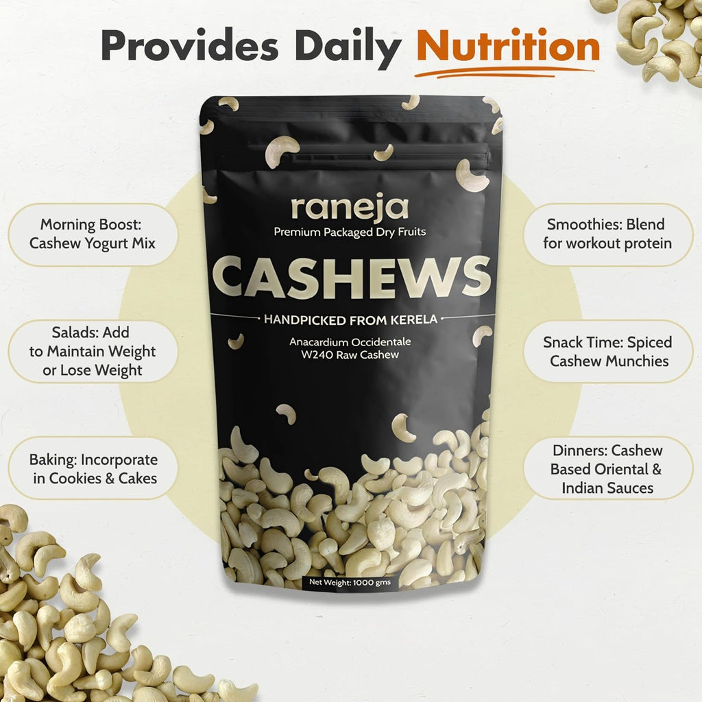 Raneja Premium Cashews (Grade W240) | 100% Natural Whole Kaju Healthy Snacks | Unsalted Cashew Nuts Crunchy, Nutritious & Delicious Nuts | Rich in Protein, Magnesium & Phosphorus