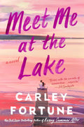 Meet Me At The Lake (Paperback)