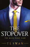 The Stopover (Paperback)- T L Swan