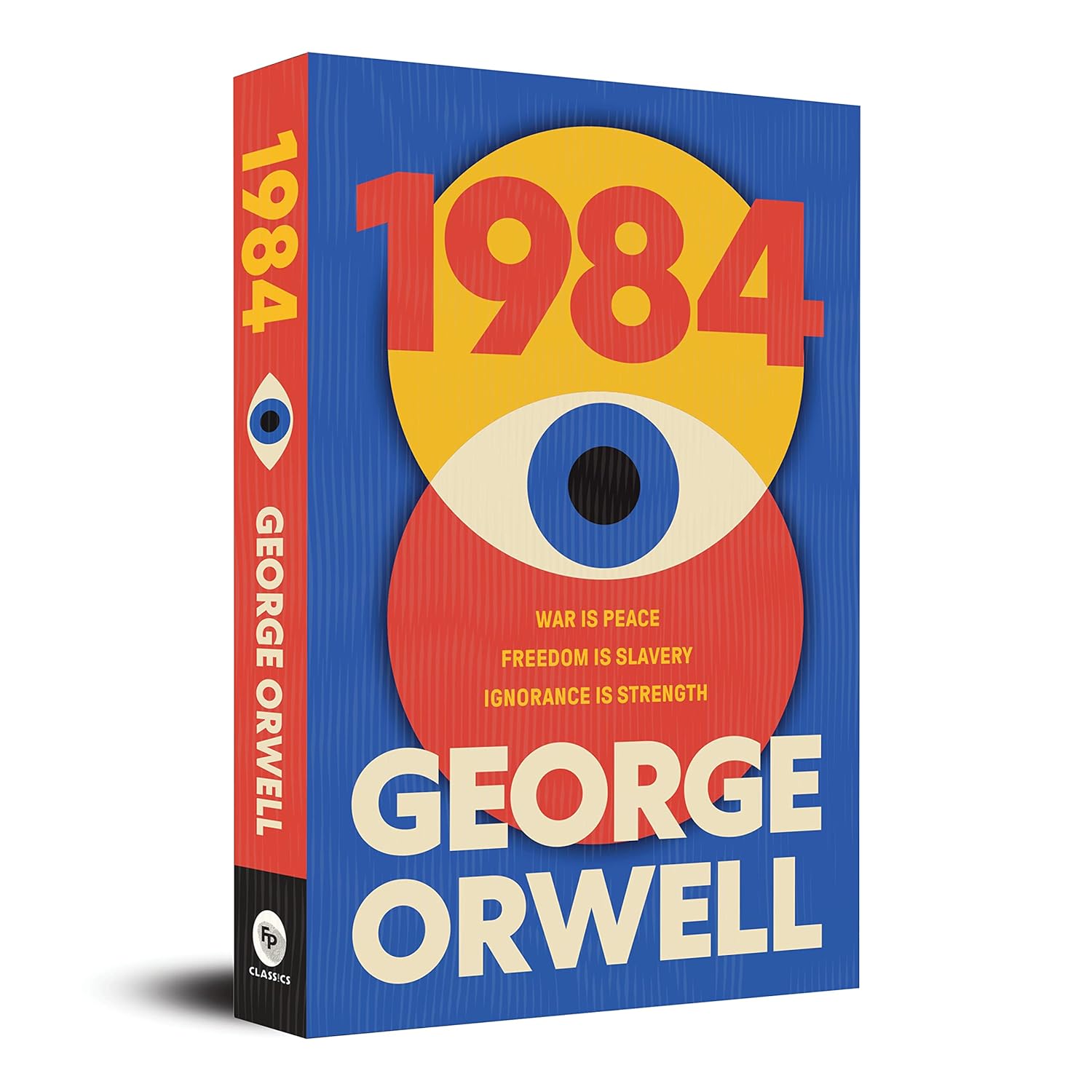 1984 by George Orwell | A Timeless Tale of Surveillance, Power & Rebellion | Classic Literature Bestseller | Must-Read Dystopian Fiction