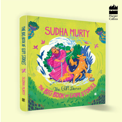 The Big Book Of Gopi Stories: The Gopi Diarie By Sudha Murty