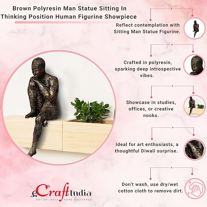 Ecraftindia Man Sitting in Thinking Position Handcrafted Decorative Showpiece | Brown