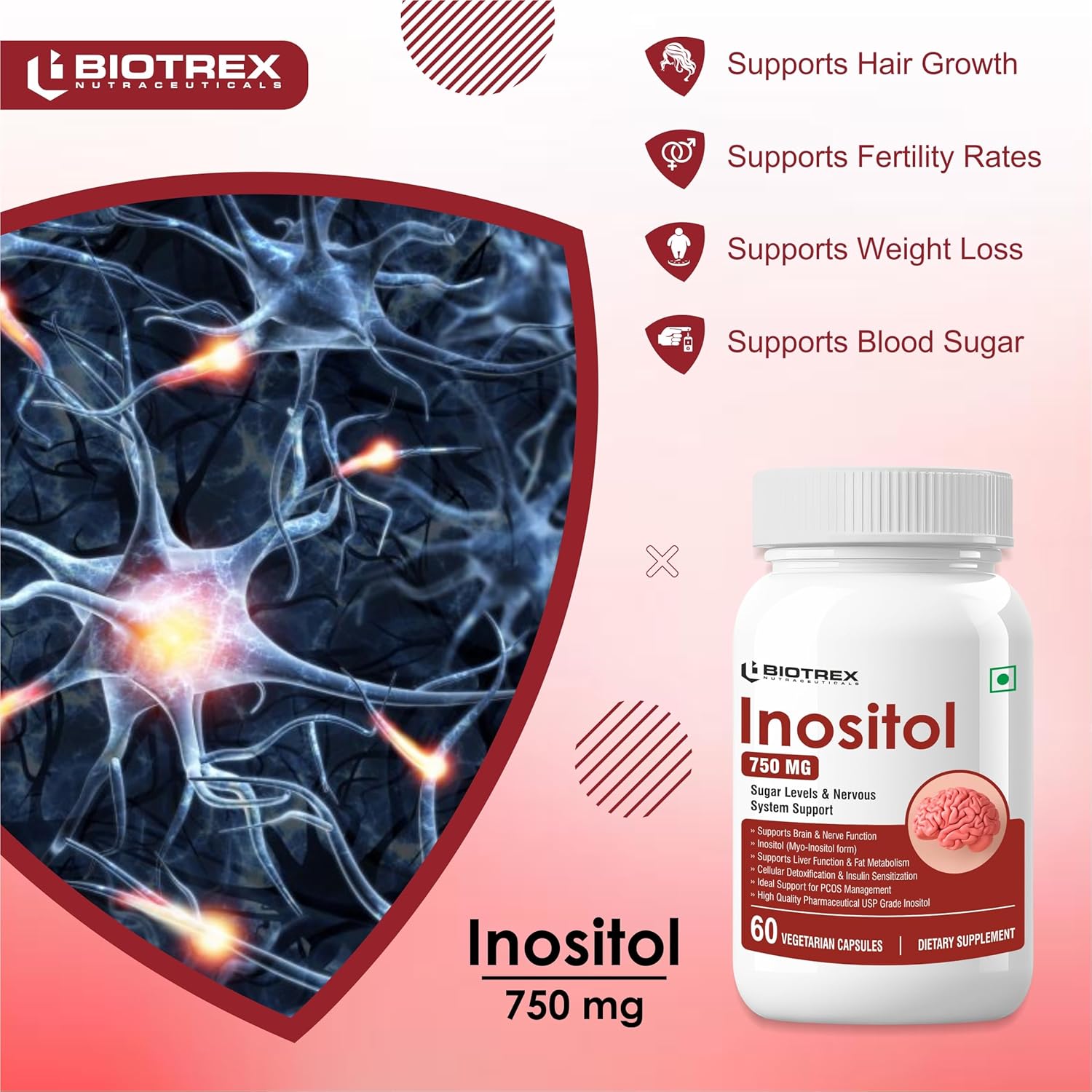Biotrex Nutraceuticals Myo Inositol 750mg, Pcos, Brain & Nerve Health, 99% High Purity Grade Inositol, Fat Metabolism - 60 Vegetarian Capsules