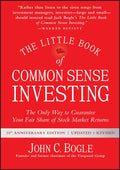 The Little Book Of Common Sense Investing (hardcover) - John C. Bogle