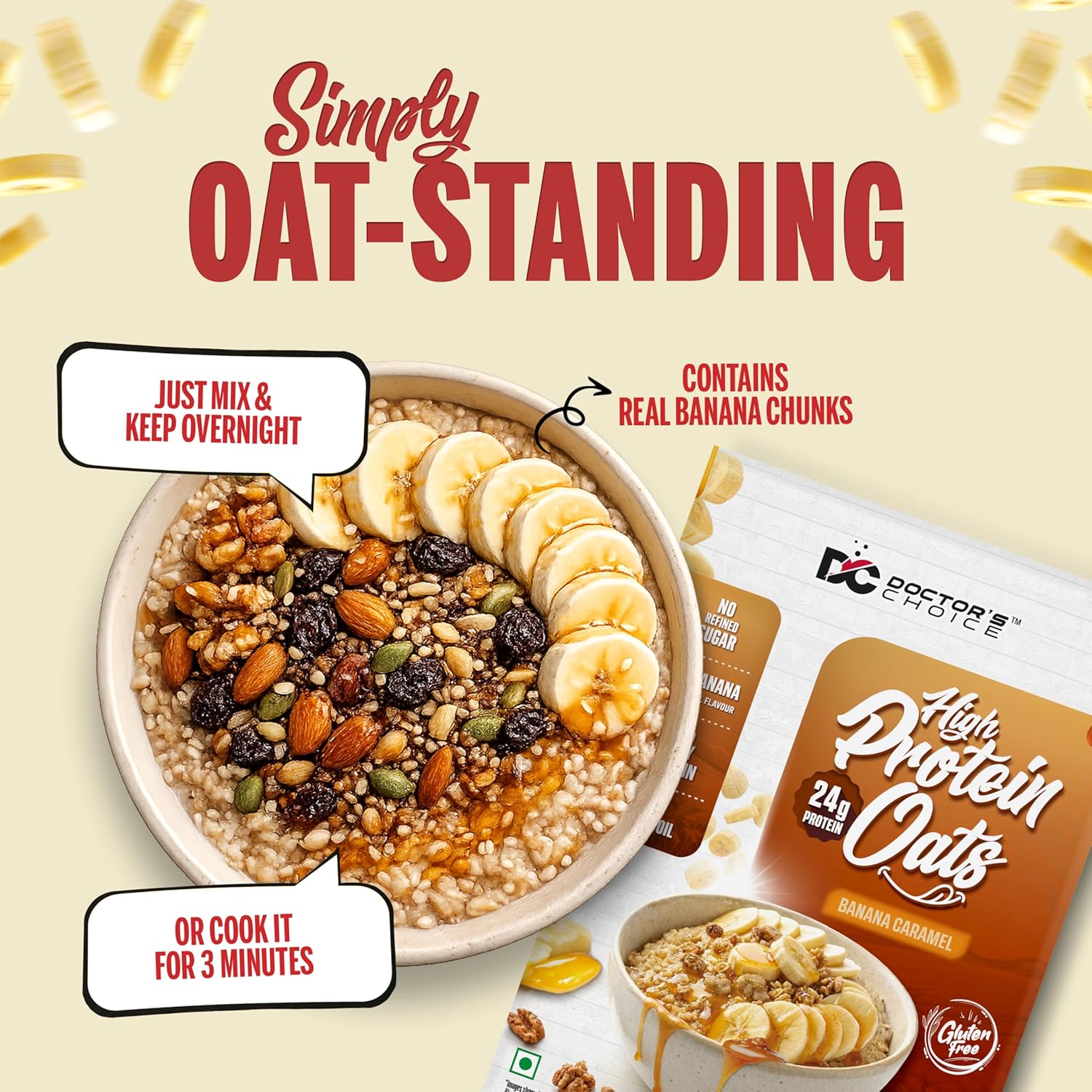DC DOCTORS CHOICE High Protein Oats Banana Caramel Flavour 750g | 24g Protein | Made with Real Bananas | No Refined Sugar | Healthy Instant Oatmeal Breakfast | High Fiber Oats Box