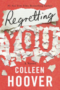 Regretting You by Colleen Hoover – Paperback | Heartfelt Novel of Family, Love & Loss
