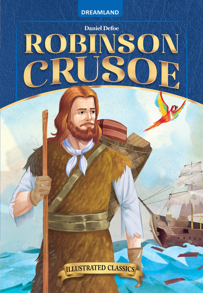 Dreamland Publications Robinson Crusoe- Illustrated Abridged Classics for Children with Practice Questions : Children Classic Fiction Book