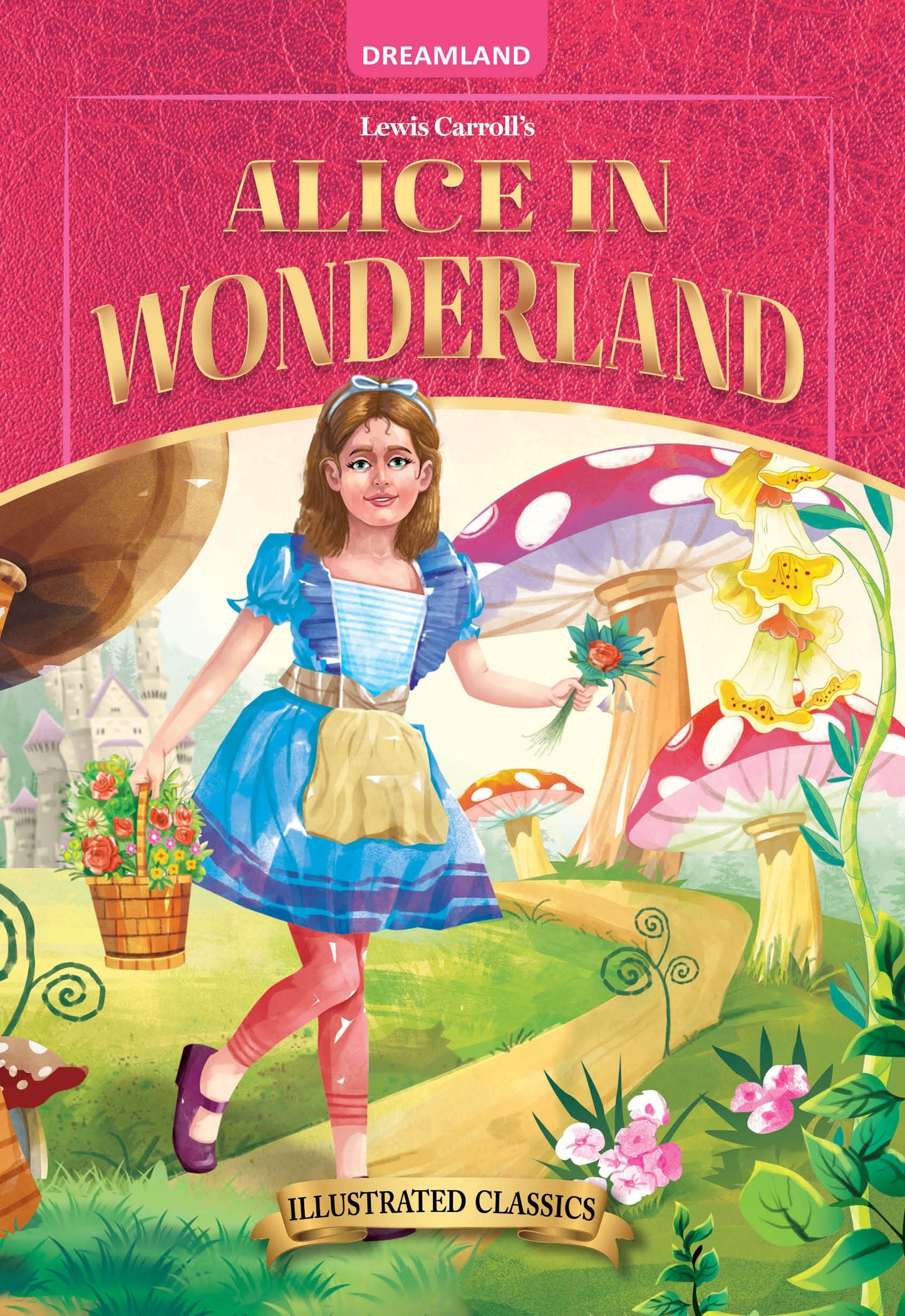 Dreamland Publications Alice in Wonderland- Illustrated Abridged Classics for Children with Practice Questions : Children Classic Fiction Book