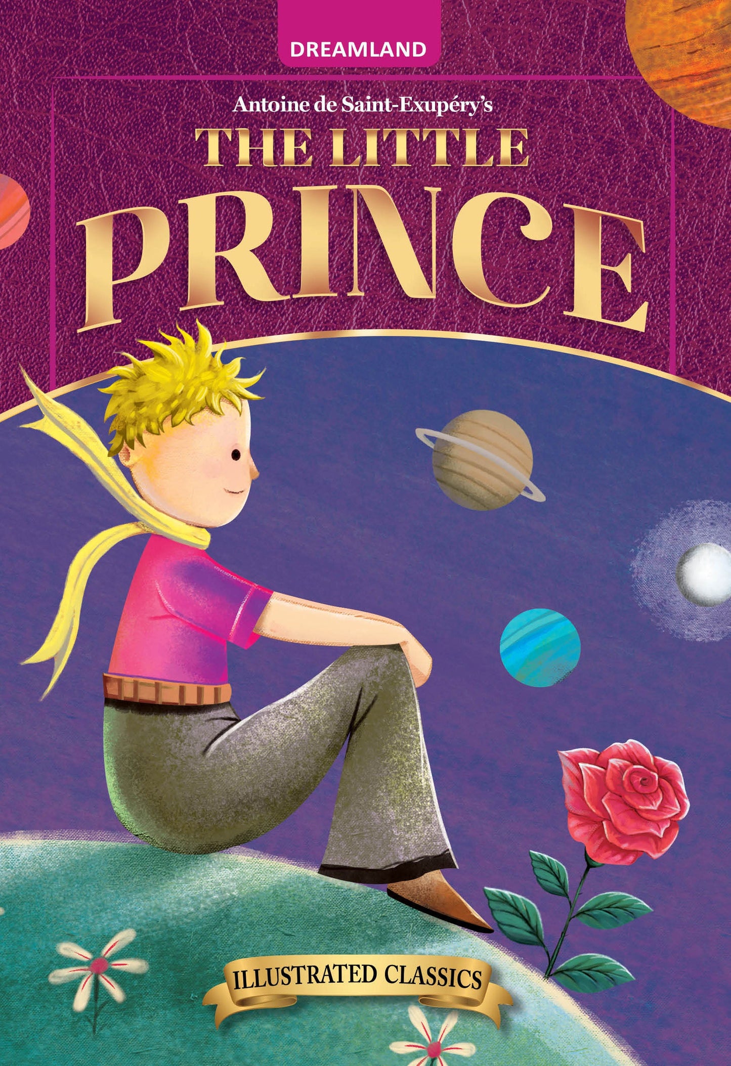 Dreamland Publications The Little Prince- Illustrated Abridged Classics for Children with Practice Questions : Children Classic Fiction Book