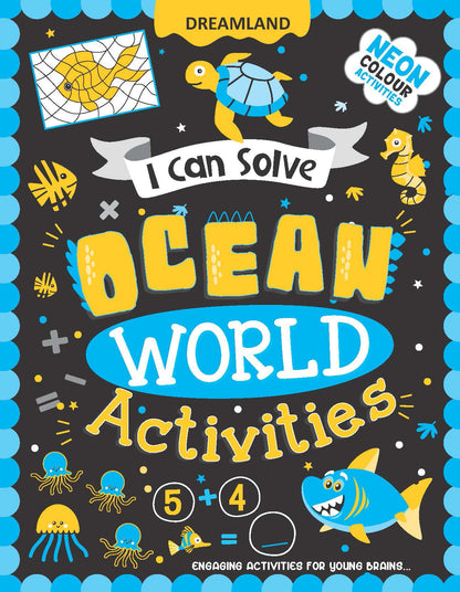 Dreamland Publications Ocean World Activities - I Can Solve Activity Book for Kids Age 4- 8 Years | With Colouring Pages, Mazes, Dot-to-Dots