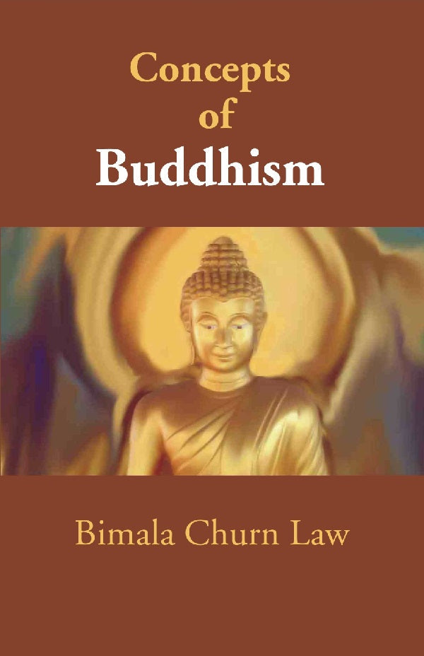 Concepts of Buddhism - Gyan Books