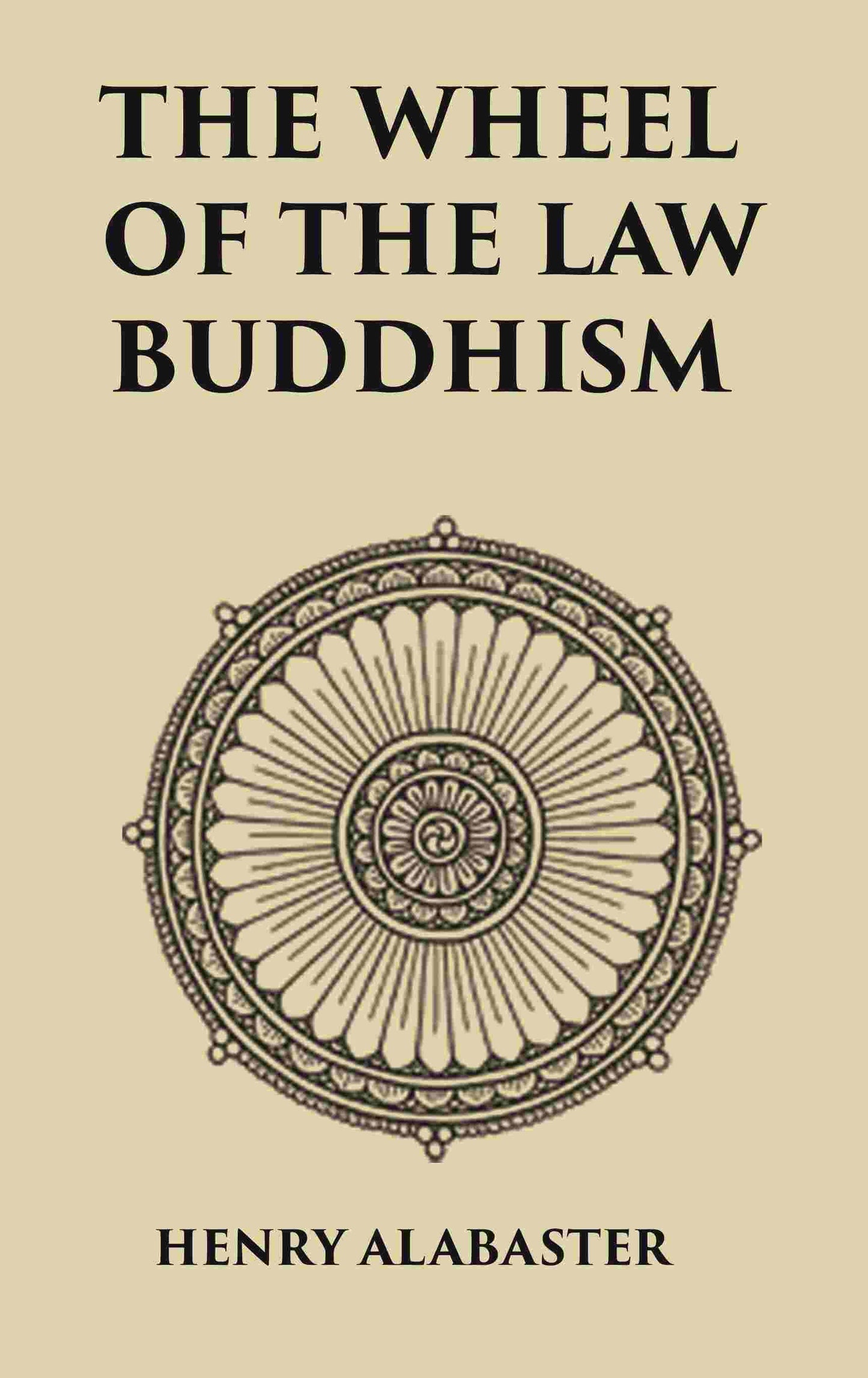 The Wheel Of the Law Buddhism - Gyan Books