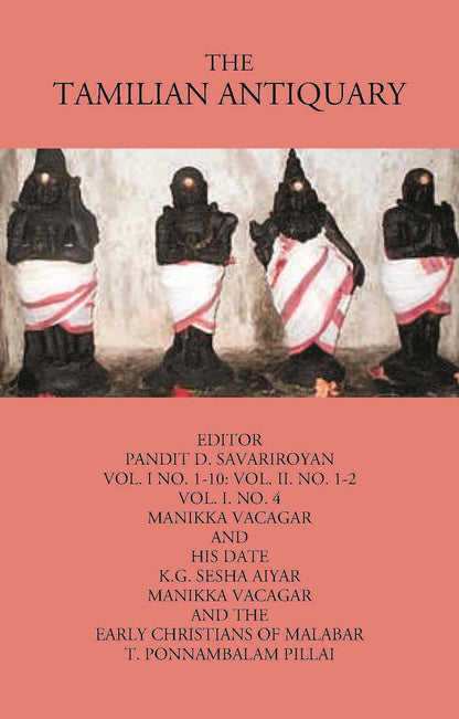 The Tamilian Antiquary Manikka Vacagar And His Date Vol. I. No. 4 - Gyan Books