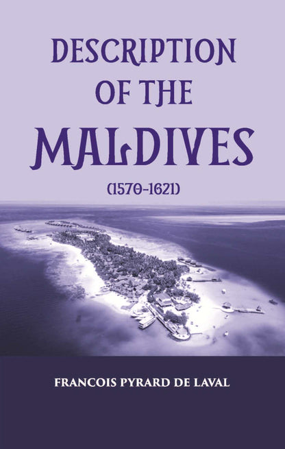 Description Of The Maldives - Gyan Books