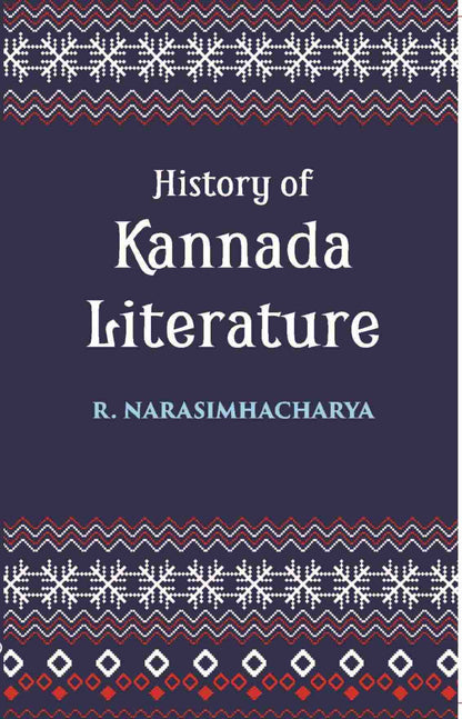 History Of Kannada Literature: (Readership Lectures) - Gyan Books