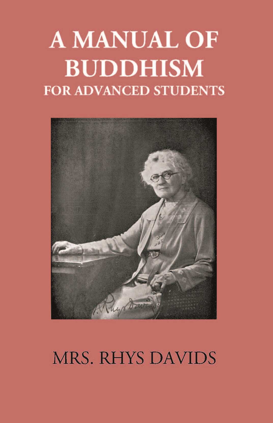 A Manual Of Buddhism For Advanced Students - Gyan Books