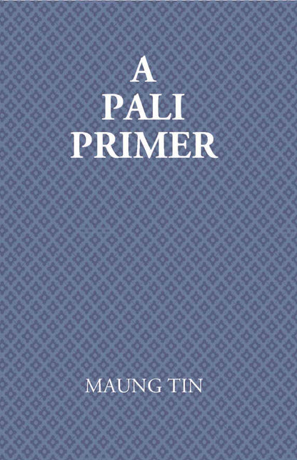 A Pali Primer - Gyan Books
