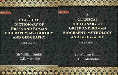 A Classical dictionary of Greek and Roman biography, mythology and geography In 2 Part - Gyan Books