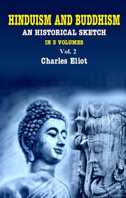 Hinduism and Buddhism An Historical Sketch 2nd - Gyan Books