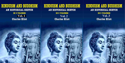 Hinduism and Buddhism An Historical Sketch 3 Vols. Set - Gyan Books