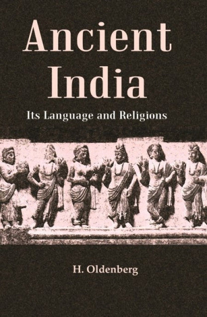 Ancient India: Its Language and Religions - Gyan Books