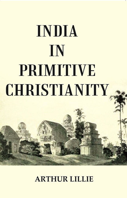 India in Primitive Christianity - Gyan Books