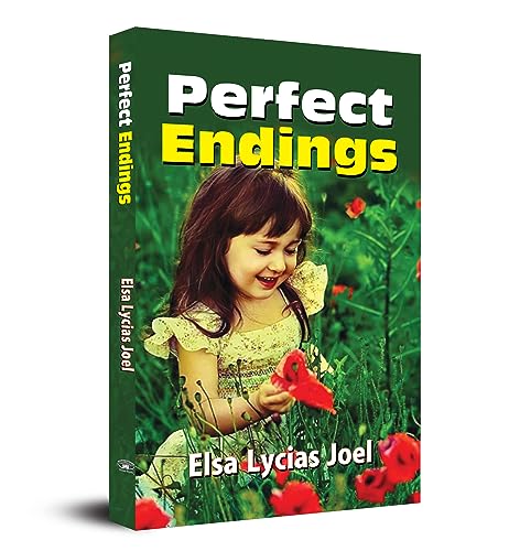 Perfect Endings: Inspirational Stories Of Triumph Over Adversity — Paperback-Elsa Lycias Joel