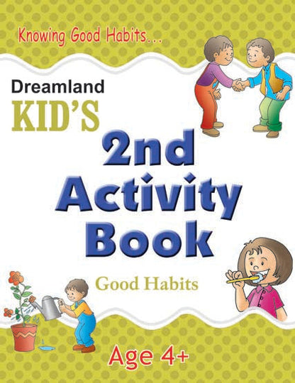 Dreamland Kid's 2nd Activity Book - Good Habit