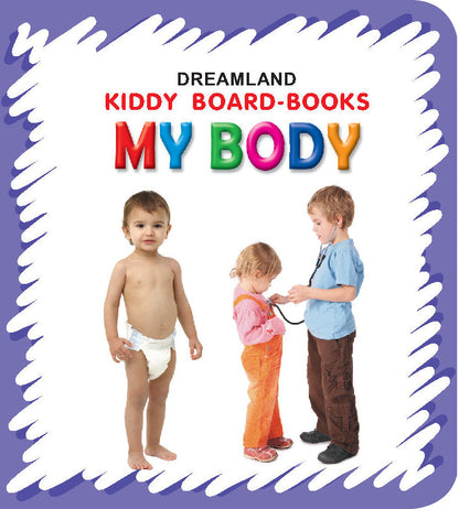 Dreamland Kiddy Board Book - My Body