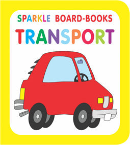 Dreamland Sparkle Board Book - Transport