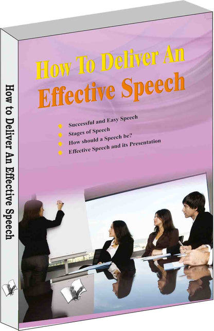 How to Deliver an Effective Speech by Surendra Dogra ‘Nirdosh’