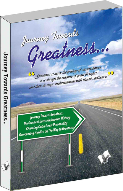 Journey Towards Greatness… by Alankrita