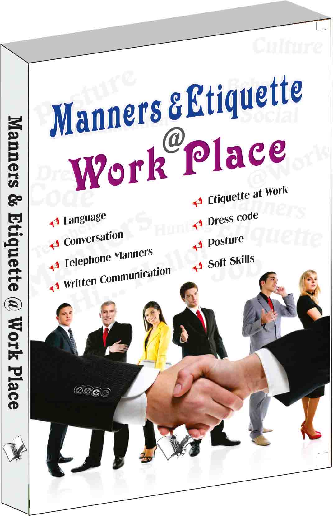 Manners & Etiquette @ work place  by Seema Gupta