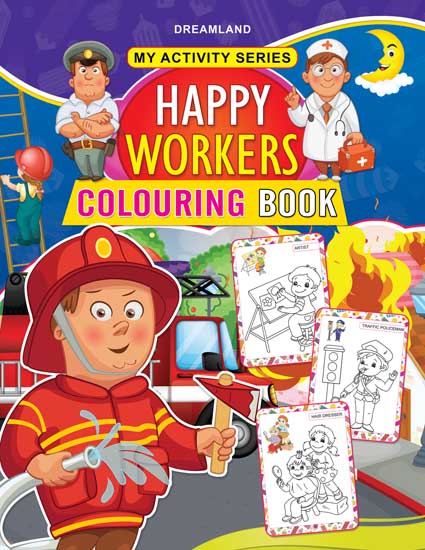 Dreamland My Activity- Happy Workers Colouring Book