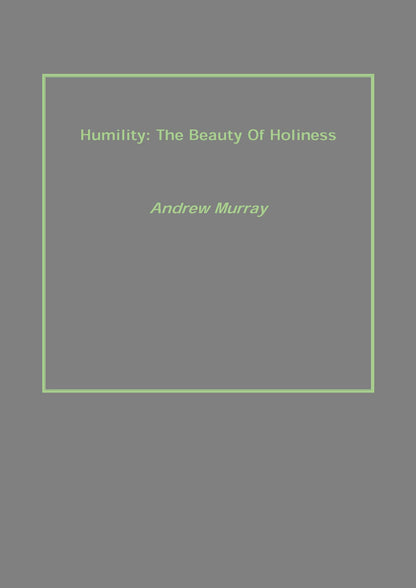 Humility: the Beauty of Holiness - Gyan Books