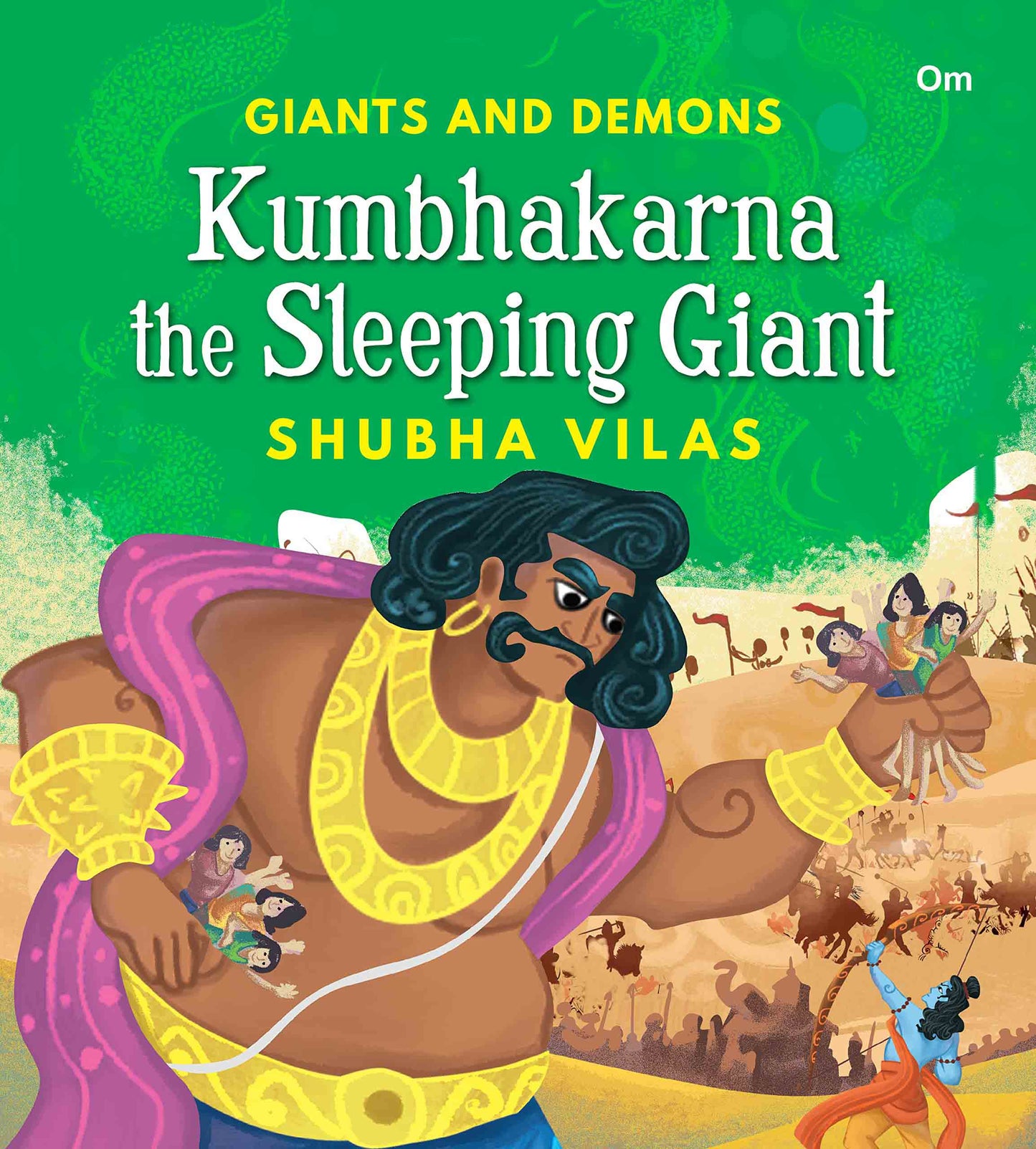 Giant and Demons : Kumbhakarna the Sleeping Giant - Om Books