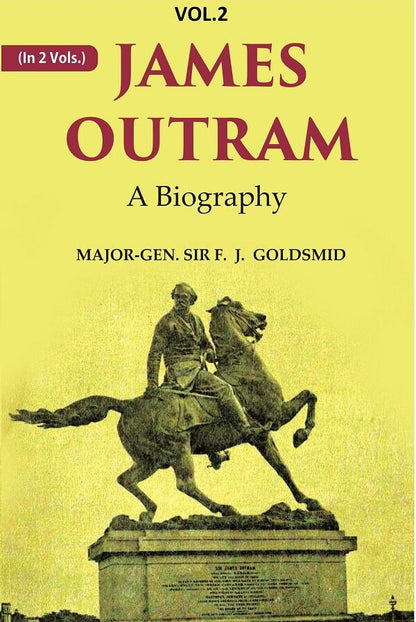 James Outram: A Biography 2nd - Gyan Books