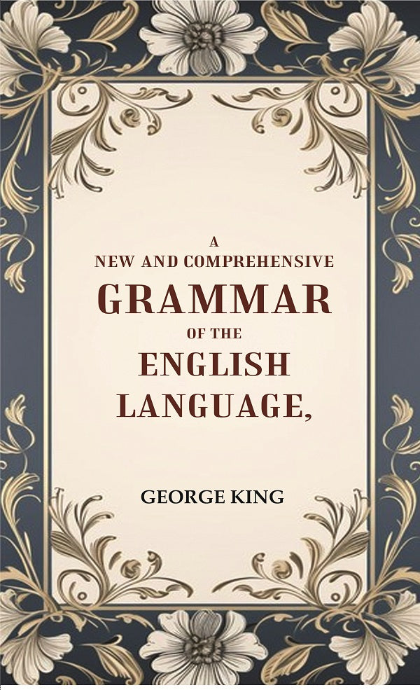 A New and Comprehensive Grammar of the English Language - Gyan Books