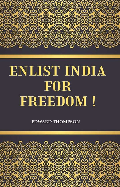 Enlist India for Freedom ! - Gyan Books