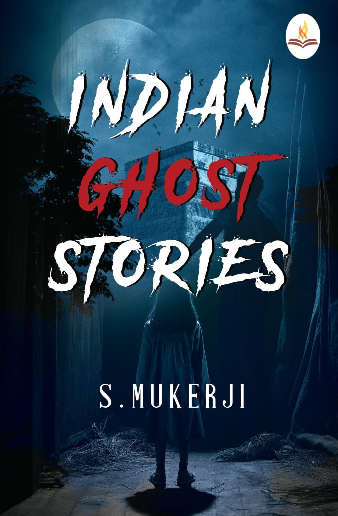 Indian Ghost Stories - S. Mukerji