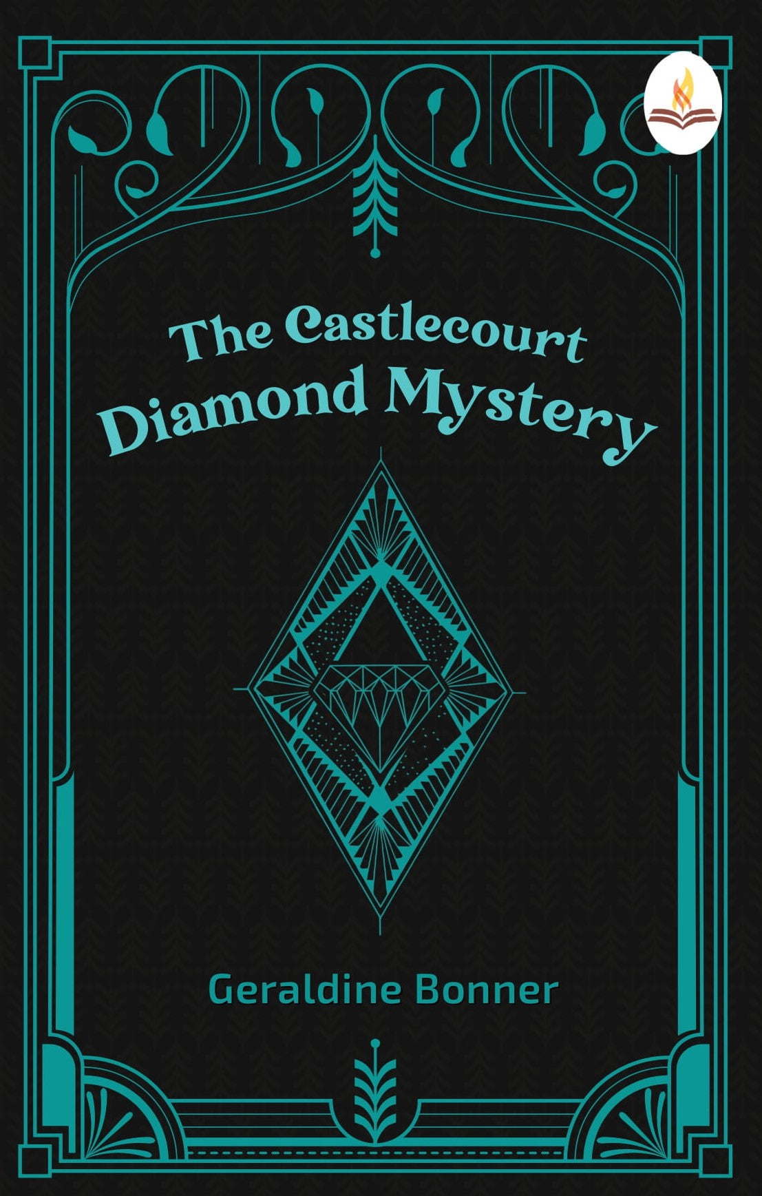 The Castlecourt Diamond Mystery - Geraldine Bonner