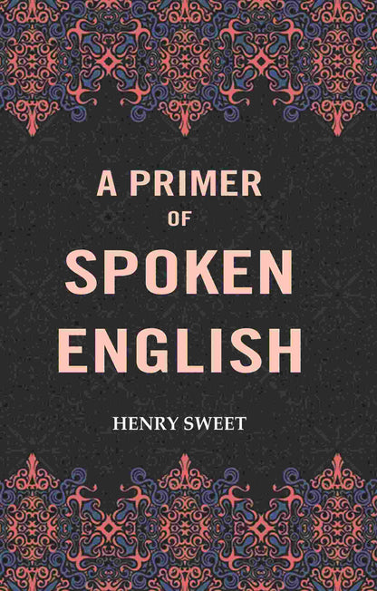 A Primer of Spoken English - Gyan Books