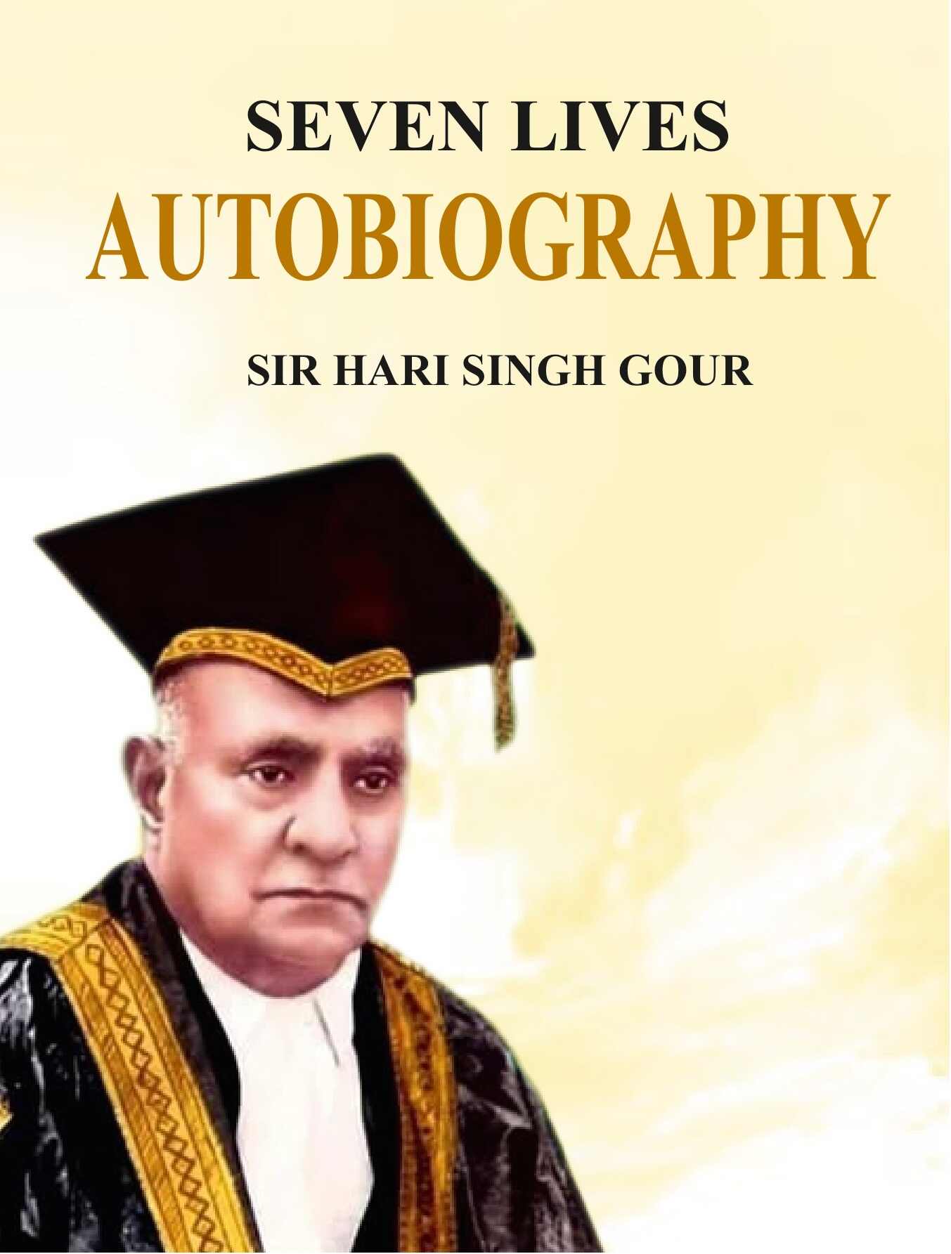 Seven Lives Autobiography - Gyan Books